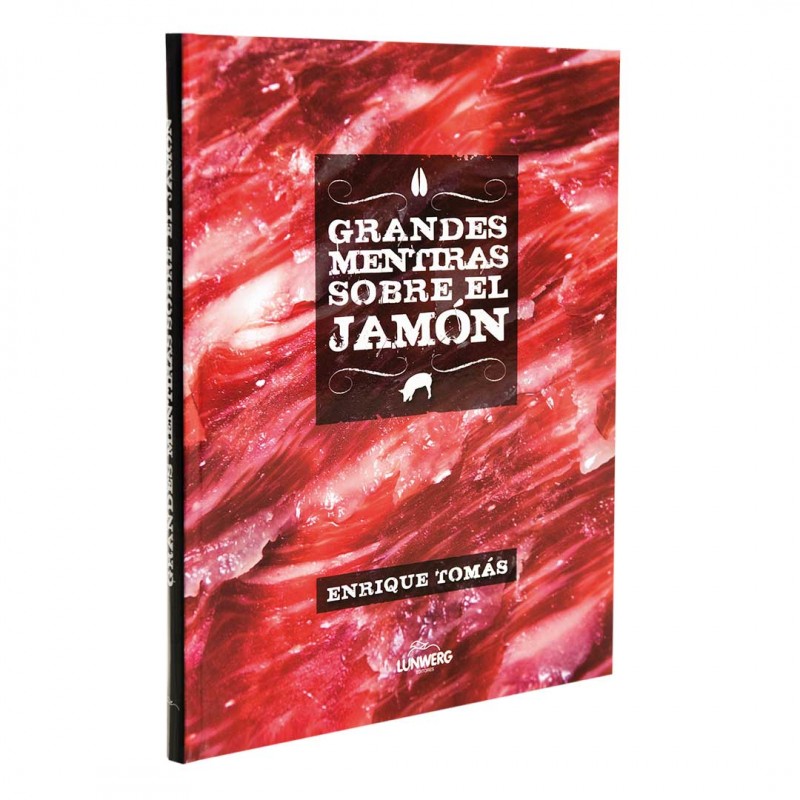 Libro Las grandes mentiras del Jamón Inicio USA